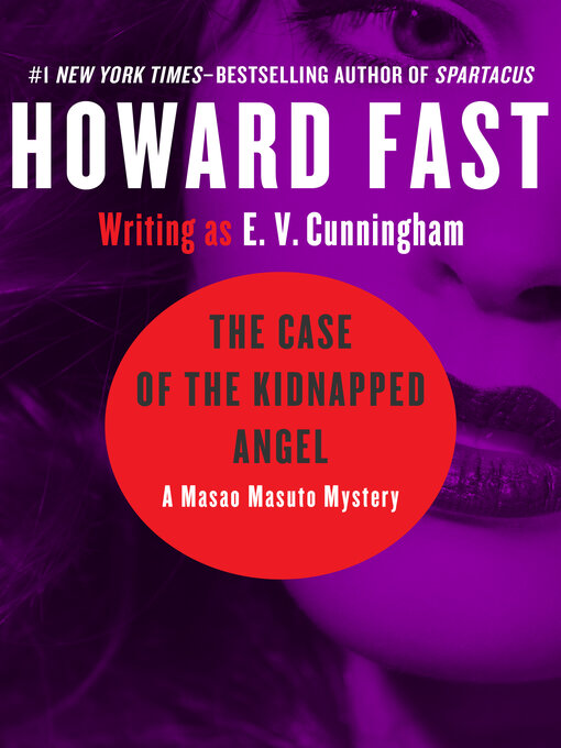 Title details for Case of the Kidnapped Angel by Howard Fast - Available